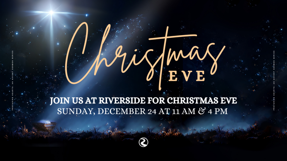 Christmas Eve | Pastor Paul Booko - Riverside Church